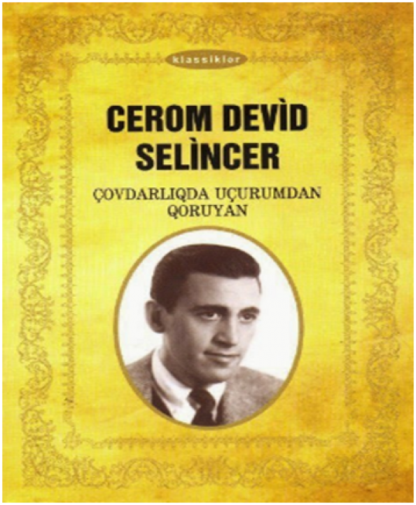 Çovdarlıqda uçurumdan qoruyan, C. D. Selincer