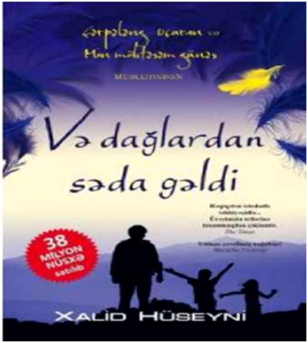 VƏ DAĞLARDAN SƏDA GƏLDİ - Xalid Hüseyni