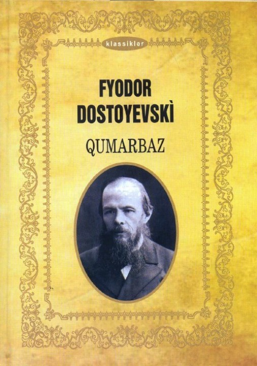 Fyodor Dostoyevski-Qumarbaz (roman)